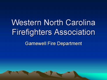 Western North Carolina Firefighters Association