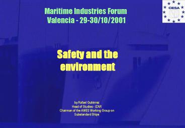 Safety and the environment