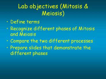 Lab objectives Mitosis