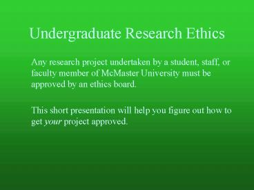 Undergraduate Research Ethics
