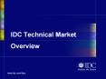 IDC Technical Market Overview PowerPoint PPT Presentation