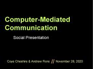 Computer-Mediated Communication