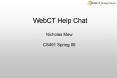 WebCT Help Chat PowerPoint PPT Presentation