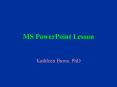 MS PowerPoint Lesson PowerPoint PPT Presentation