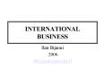 INTERNATIONAL BUSINESS PowerPoint PPT Presentation