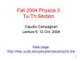 Fall 2004 Physics 3 Tu-Th Section PowerPoint PPT Presentation