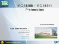 IEC 61508 IEC 61511 Presentation PowerPoint PPT Presentation