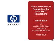 New Approaches to Dealmaking for complex IT transactions