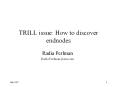 TRILL issue: How to discover endnodes PowerPoint PPT Presentation