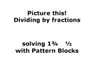 Picture this! Dividing by fractions