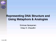 Representing DNA Structure and Using Metaphors