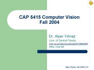 CAP 5415 Computer Vision Fall 2004