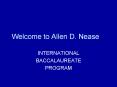 Welcome to Allen D' Nease PowerPoint PPT Presentation