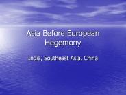 Asia Before European Hegemony