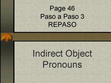 Page 46 Paso a Paso 3 REPASO