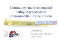Community involvement and dialogue processes in environmental justice in Peru PowerPoint PPT Presentation