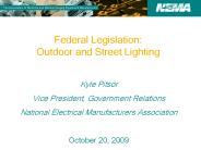 Federal Legislation: Outdoor and Street Lighting