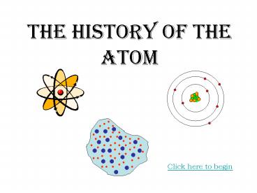 The History of the Atom
