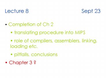 Lecture 8                  Sept 23