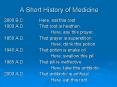 A Short History of Medicine PowerPoint PPT Presentation