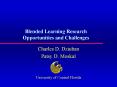 Blended Learning Research Opportunities and Challenges PowerPoint PPT Presentation