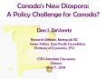 Canada's New Disapora: A Policy Challenge for Canada" PowerPoint PPT Presentation