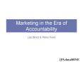 Marketing in the Era of Accountability PowerPoint PPT Presentation