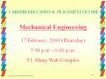 Mechanical Engineering  17 February, 2000 (Thursday) 5:00 p.m. - 6:00 p.m. T1, Meng Wah Complex PowerPoint PPT Presentation