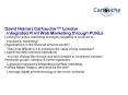 Integrated Print Web Marketing through PURLs PowerPoint PPT Presentation