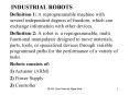 INDUSTRIAL ROBOTS PowerPoint PPT Presentation