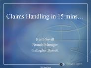 Claims Handling in 15 mins