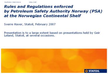 PPT – Rules and Regulations enforced by Petroleum Safety Authority