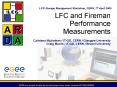 LFC and Fireman Performance Measurements Caitriana Nicholson ITGD, CERN Glasgow University Craig Mun PowerPoint PPT Presentation