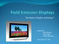 Field Emission Displays PowerPoint PPT Presentation