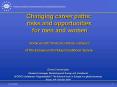 Changing career paths: risks and opportunities for men and women Some results from secondary analyse PowerPoint PPT Presentation