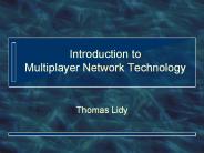 Introduction to Multiplayer Network Technology