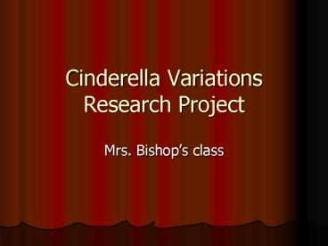 Cinderella Variations Research Project