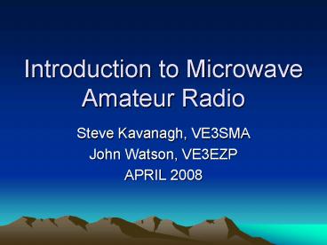 Introduction to Microwave Amateur Radio