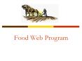 Food Web Program PowerPoint PPT Presentation
