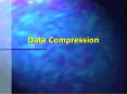 Data Compression PowerPoint PPT Presentation
