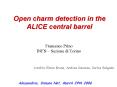 Open charm detection in the ALICE central barrel PowerPoint PPT Presentation