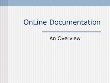OnLine Documentation