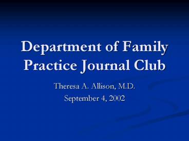 Department of Family Practice Journal Club