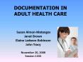 DOCUMENTATION IN ADULT HEALTH CARE PowerPoint PPT Presentation