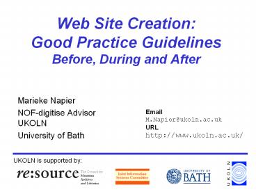 Web Site Creation: Good Practice Guidelines Before, During and After