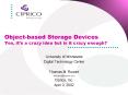 Object-based Storage Devices Yes, it PowerPoint PPT Presentation