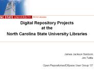 Digital Repository Projects at the North Carolina State University Libraries