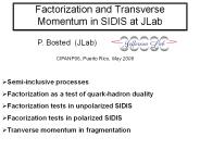 Factorization and Transverse Momentum in SIDIS at JLab