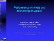 Performance Analysis and Monitoring of Volatile