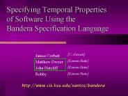 Specifying Temporal Properties of Software Using the Bandera Specification Language